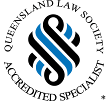 Queensland Law Society Accredited Specialist